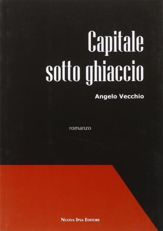 copertina del libro Capitale sotto ghiaccio - outlet di Angelo Vecchio